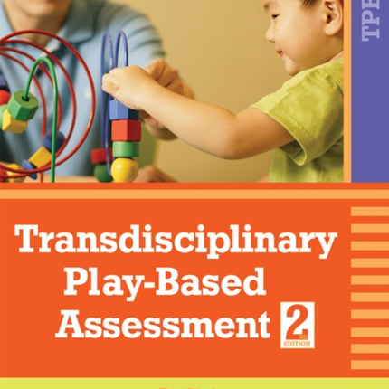 Transdisciplinary Play-based Assessment