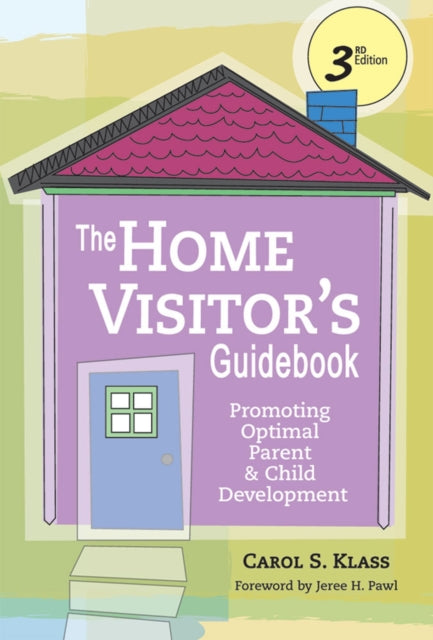 The Home Visitor's Guidebook: Promoting Optimal