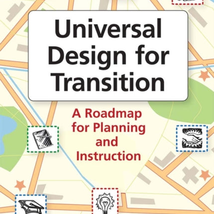 Universal Design for Transition: A Roadmap for