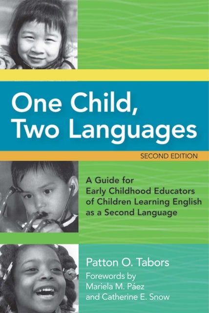 One Child, Two Languages: A Guide for Early