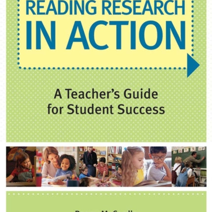 Reading Research in Action: A Teacher's Guide for