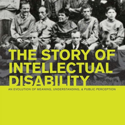 The Story of Intellectual Disability: An