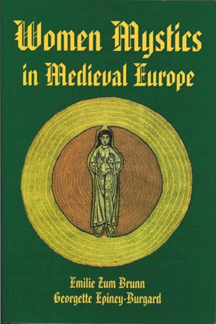 Women Mystics in Medieval Europe