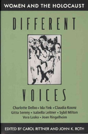 Different Voices: Women and the Holocaust