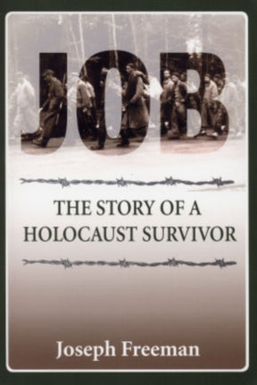 Job: The Story of a Holocaust Survivor