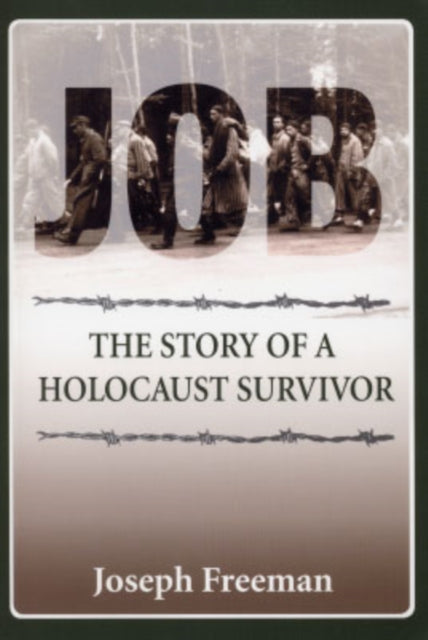 Job: The Story of a Holocaust Survivor