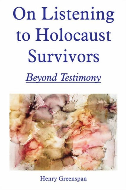 On Listening to Holocaust Survivors
