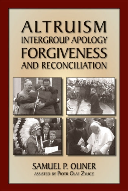 Altruism, Intergroup Apology, Forgiveness and
