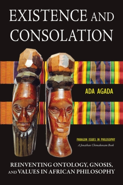 Existence and Consolation: Reinventing Ontology,