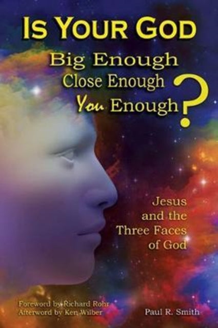 Is Your God Big Enough? Close Enough? You