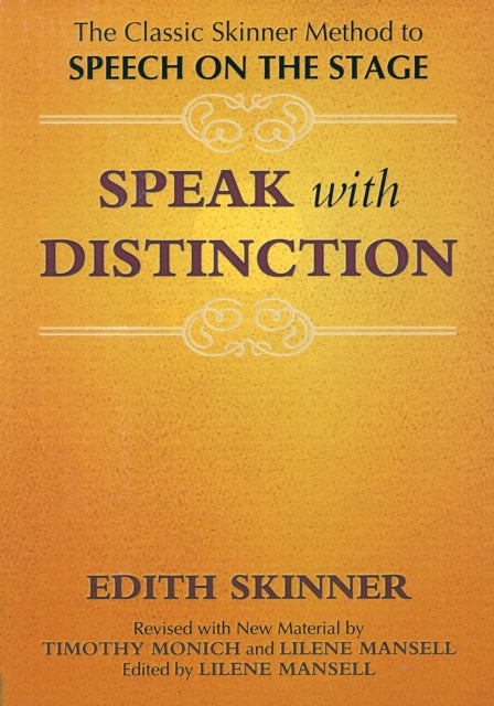 Speak with Distinction: The Classic Skinner