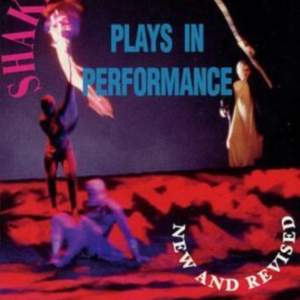 Shakespeares Plays in Performance