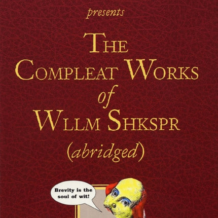 The Complete Works of William Shakespeare (Abridged)