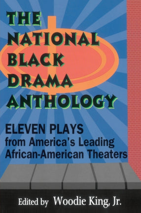 The National Black Drama Anthology 11 Plays