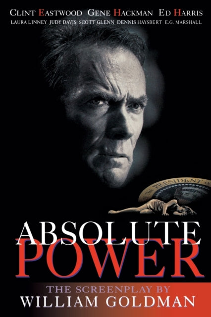 Absolute Power: The Screenplay