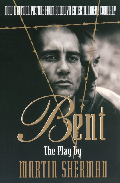 Bent: The Play
