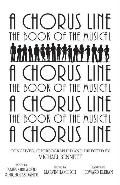 A Chorus Line: The Complete Book of the Musical