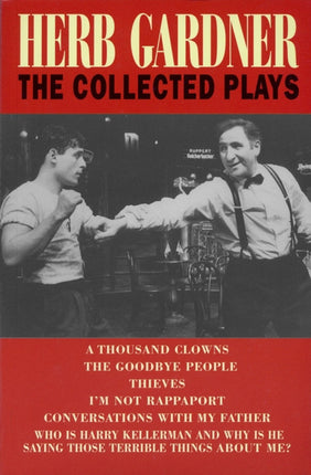 Herb Gardner: The Collected Plays