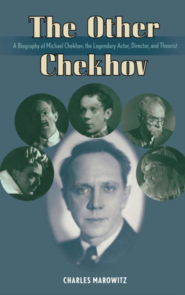 The Other Chekhov: A Biography of Michael