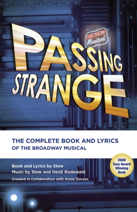 Passing Strange: The Complete Book and Lyrics of