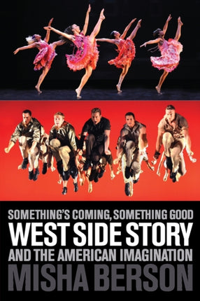 Something's Coming, Something Good: West Side