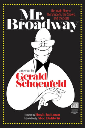 Mr. Broadway: The Inside Story of the Shuberts,
