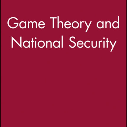 Game Theory and National Security