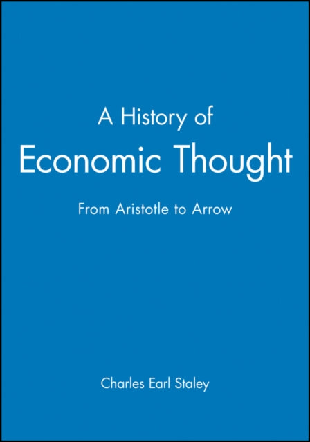 A History of Economic Thought: From Aristotle to Arrow