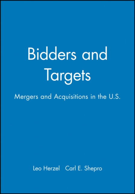 Bidders and Targets: Mergers and Acquisitions in the U.S.