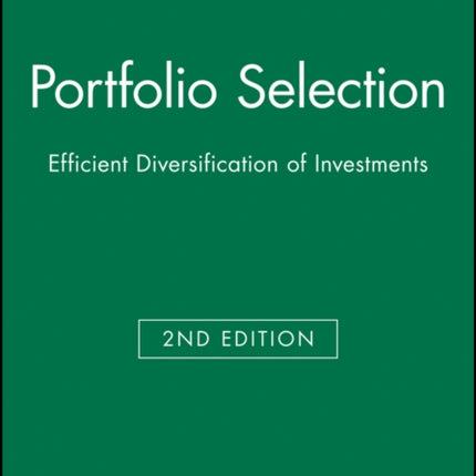 Portfolio Selection: Efficient Diversification of Investments