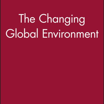 The Changing Global Environment