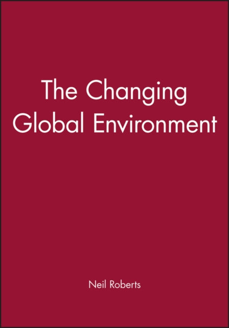 The Changing Global Environment