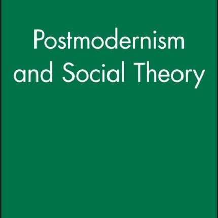 Postmodernism and Social Theory