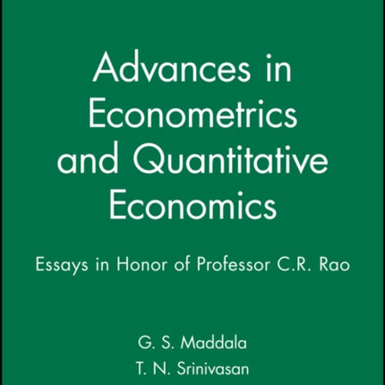 Advances in Econometrics and Quantitative Economics: Essays in Honor of Professor C.R. Rao