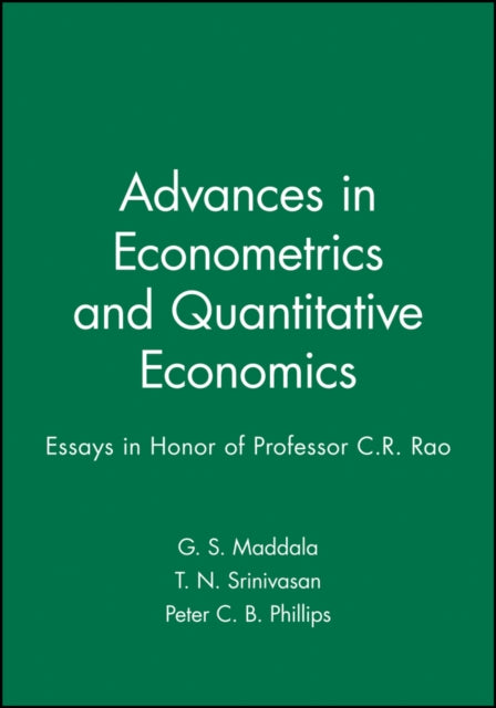 Advances in Econometrics and Quantitative Economics: Essays in Honor of Professor C.R. Rao