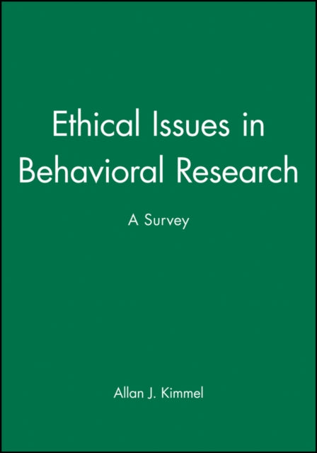 Ethical Issues in Behavioral Research: A Survey