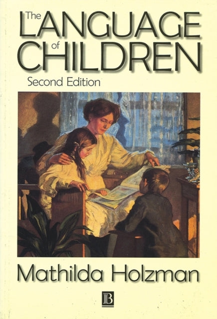 The Language of Children: Evolution and