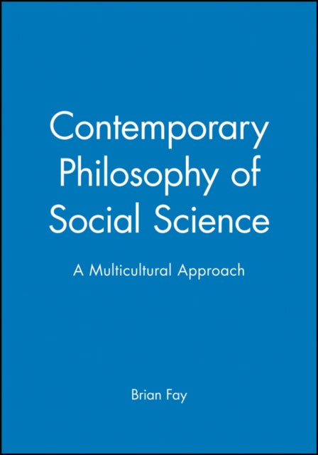 Contemporary Philosophy of Social Science: A