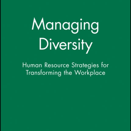 Managing Diversity: Human Resource Strategies for