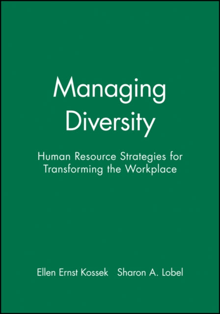 Managing Diversity: Human Resource Strategies for