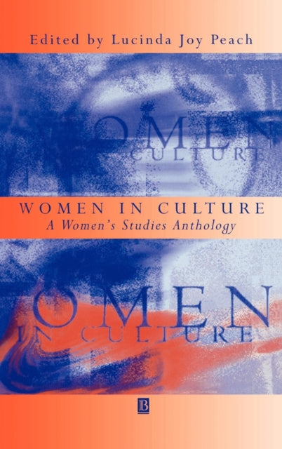 Women in Culture: A Women's Studies Anthology