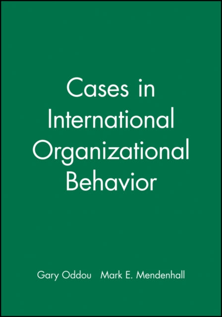 Cases in International Organizational Behavior
