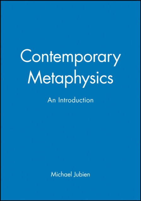 Contemporary Metaphysics: An Introduction