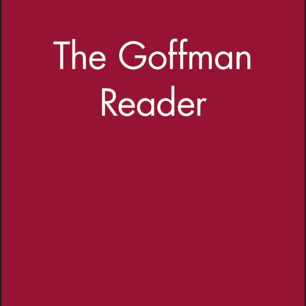 The Goffman Reader