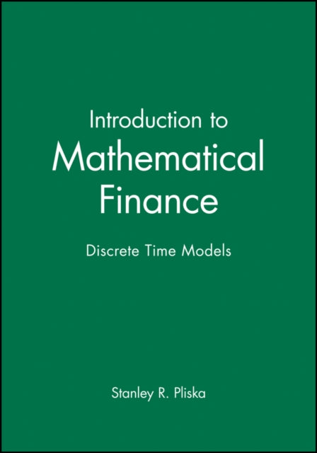 Introduction to Mathematical Finance: Discrete Time Models