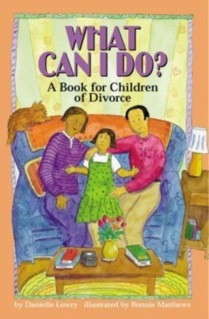 What Can I Do?: A Book for Children of Divorce