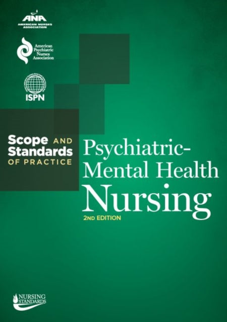 Psychiatric-Mental Health Nursing: Scope and