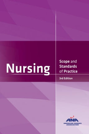 Nursing: Scope and Standards of Practice