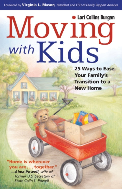 Moving with Kids 25 Ways to Ease Your Familys