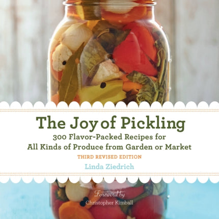 The Joy of Pickling 3rd Edition